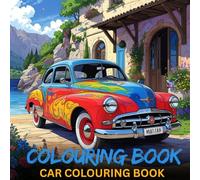 Cool Cars Coloring Book: 50 Fun Car Designs for Kids Who Love Speed, Style & Adventure