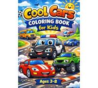 Cool Cars Coloring Book for Kids: Big and Easy Car Coloring Pages for Children Ages 3-8