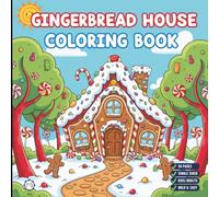 Cool Christmas Gingerbread House Coloring Book for Adults Kids Boys Girls Teens: Traditional Holiday Gingerbread Home Coloring Activity Book Gift for ... Single Sided Bold and Easy Simple Pages