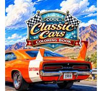 Cool Classic Cars Coloring Book: Color Iconic American Cars from the Golden Age of Muscle Cars Featuring Classic Hot Rods, Vintage Cruisers, Street Machines and Automotive Legends