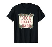 Cool Deck The Halls Hard Lema Camiseta