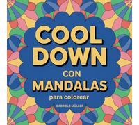COOL DOWN con MANDALAS: Un respiro en forma de mandala - Para relajarse, concentrarse y crear