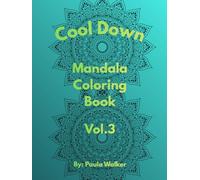 Cool Down Mandala: Coloring Book Vol. 3