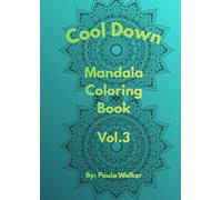 Cool Down Mandala: Coloring Book Vol. 3