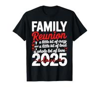 Cool Family Reunion 2025 Un Poco de Loco Fuerte y Amor Camiseta
