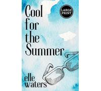 Cool for the Summer: A Small Town M/M Summer Fling Romance (Large Print): 2 (Rosedale Seasons - Large Print)