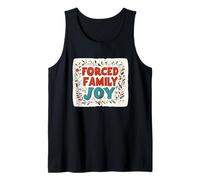 Cool Forced Family Joy Outfit para todos los miembros de la familia Camiseta sin Mangas
