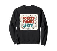 Cool Forced Family Joy Outfit para todos los miembros de la familia Sudadera