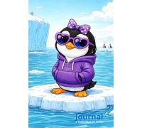 Cool Girl Penguin Journal: Arctic Adventure 6x9 College Ruled Notebook for Kids, Teens & Fun Daily Writing