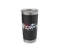 Cool Good Positive Vibes Only Motivational Quotes Graphic Vaso térmico de acero inoxidable de doble pared