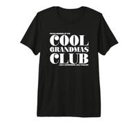 Cool Grandmas Club Abuelitas Abuela Nana Fam Declaración Camiseta Premium