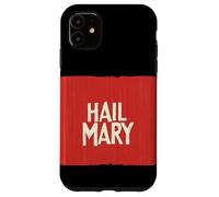 Cool Hail Mary en rojo para Game Changers Carcasa para iPhone 11