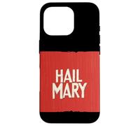 Cool Hail Mary en rojo para Game Changers Carcasa para iPhone 16 Pro