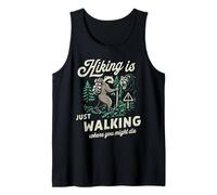 Cool Honey Badger-Hiking es Solo Caminar Donde podrías Morir Camiseta sin Mangas