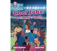 Cool Jobs: Ref, Medic, Coach: Phase 3 Set 1 Blending practice (Big Cat Phonics for Little Wandle Letters and Sounds Revised - Age 7+)