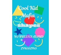 Cool Kid Mafia Shapes