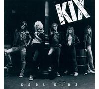 Cool Kids by KIX (1990-05-03)