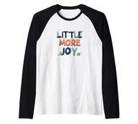 Cool Little more Joy Outfit para hombre y mujer Camiseta Manga Raglan