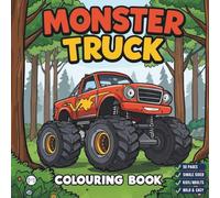 Cool Monster Truck Coloring Book for Kids Boys Girls Teens Adults: Funny Adventurous Monster Truck Coloring Activity Book Bold and Easy 50 Pages ... Gift Simple Monster Truck Fun Coloring Book