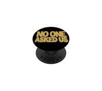 Cool Nadie Nos preguntó Declaración PopSockets PopGrip Adhesivo
