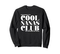 Cool Nanas Club Abuela Abuela Nana Declaración Sudadera