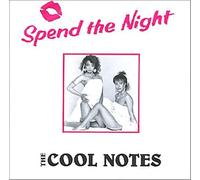 Cool Notes - SPEND THE NIGHT