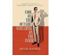 Cool on the Outside, Screaming on the Inside