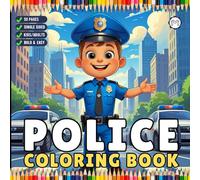 Cool Police Officer Coloring Book Gift for Adults Kids Boys Girls Teens Police Coloring Activity Book for Children Bold and Easy Cute Policeman and ... Single Sided Police Officer Coloring Pages