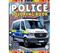 Cool Police Officer Coloring Book Gift for Adults Kids Boys Girls Teens Police Coloring Activity Book for Children 50 Pages Single Sided Police ... Police Car Lover Coloring Sheets for Students