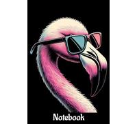 Cool Retro Flamingo in Sunglasses 70s 80s 90s Notebook: 6x9” Lined Journal - Capture Your Thoughts, Shape Your Plans & Spark Creativity