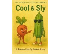 Cool & Sly (A Garden of Feelings Series)