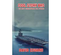 COOL STORY BRO: The most unbelievable sea stories