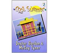 Cool Summer Jazz - Dexter Gordon And McCoy Tyner [2002] [Reino Unido] [DVD]