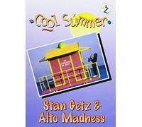 Cool Summer Jazz - Stan Getz And Alto Madness [2002] [Reino Unido] [DVD]