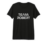 Cool Team Robert First Name Show Support Be On Team Robert Camiseta Premium