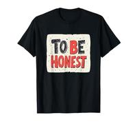 Cool To be Honest Lema Camiseta