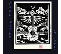 Cool Water - I Am Cured