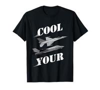 Cool Your Jets - Divertido diseño de Humor sarcástico Camiseta