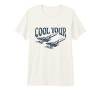 Cool Your Jets Funny Airplane Camiseta Premium
