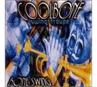 Coolbone Swing Troupe - Bone Swing