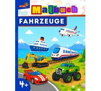 Coole Fahrzeuge Malbuch für Jungen ab 4 Jahren: 25 einfache Ausmalbilder mit Autos, Baggern, Zügen, Flugzeugen, Schiffen, Monstertrucks und mehr