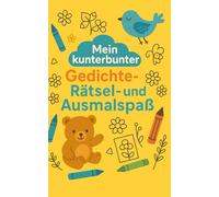 Coole Kindergedichte + Ausmalbilder + Kinderrätsel: Das perfekte Geburtstagsgeschenk / Einschulung /Taschenbuch / Kindergedichte 6-12 ... /abmalen / Jungtiere / für Reisen / Rätsel