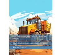 Coole Lastwagen 3 - Malbuch 100 Seiten: Begleite diese Brummis mit deinen Stiften (Tolle Malbücher für kleine und große Abenteurer und Künstler, sowie für alle, die es noch werden möchten!)