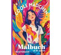 Coole Mädchen Malbuch - ab 10 Jahren | A5 Reiseformat: für Kinder und Jugendliche | Kreativität und Entspannung Ausmalbuch | Cozy Format