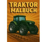 Coole Traktoren zum Ausmalen: Großes Malbuch mit starken Maschinen für Kinder von 4-10 Jahren