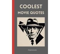 Coolest Movie Quotes: Start collecting your favorite lines - one quote at a time