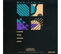 Cooley, Ron - Livin the Good Life