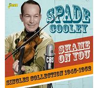 Cooley, Spade – Shame On You – Colección de sencillos 1945-1952