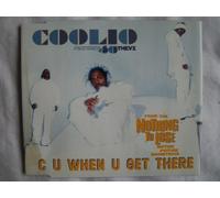 Coolio Feat.40 Thevz - C U When U Get There/Cd1