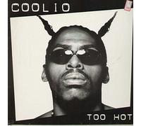 Coolio - Too Hot [Vinilo]